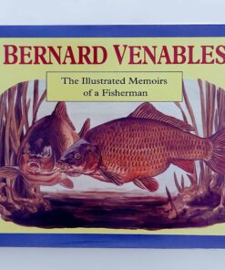 The Illustrated Memoirs of a Fisherman – Bernard Venables – Signed