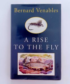 A Rise to the Fly – Bernard Venables